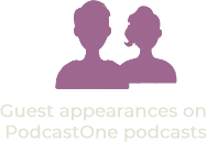 Guest appearances on PodcastOne podcasts