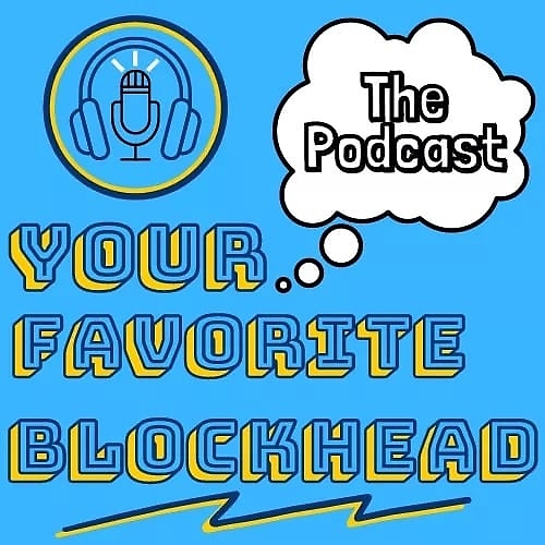 Your Favorite Blockhead!